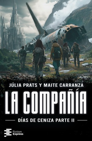 La compañía. Días de ceniza. Parte II